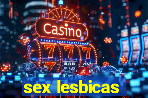 sex lesbicas